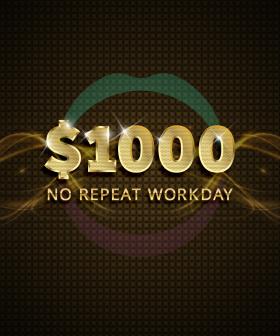 $1K No Repeat Workday