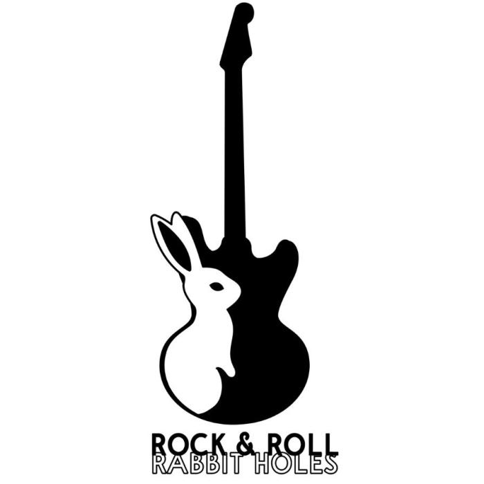 Rock & Roll Rabbit Holes