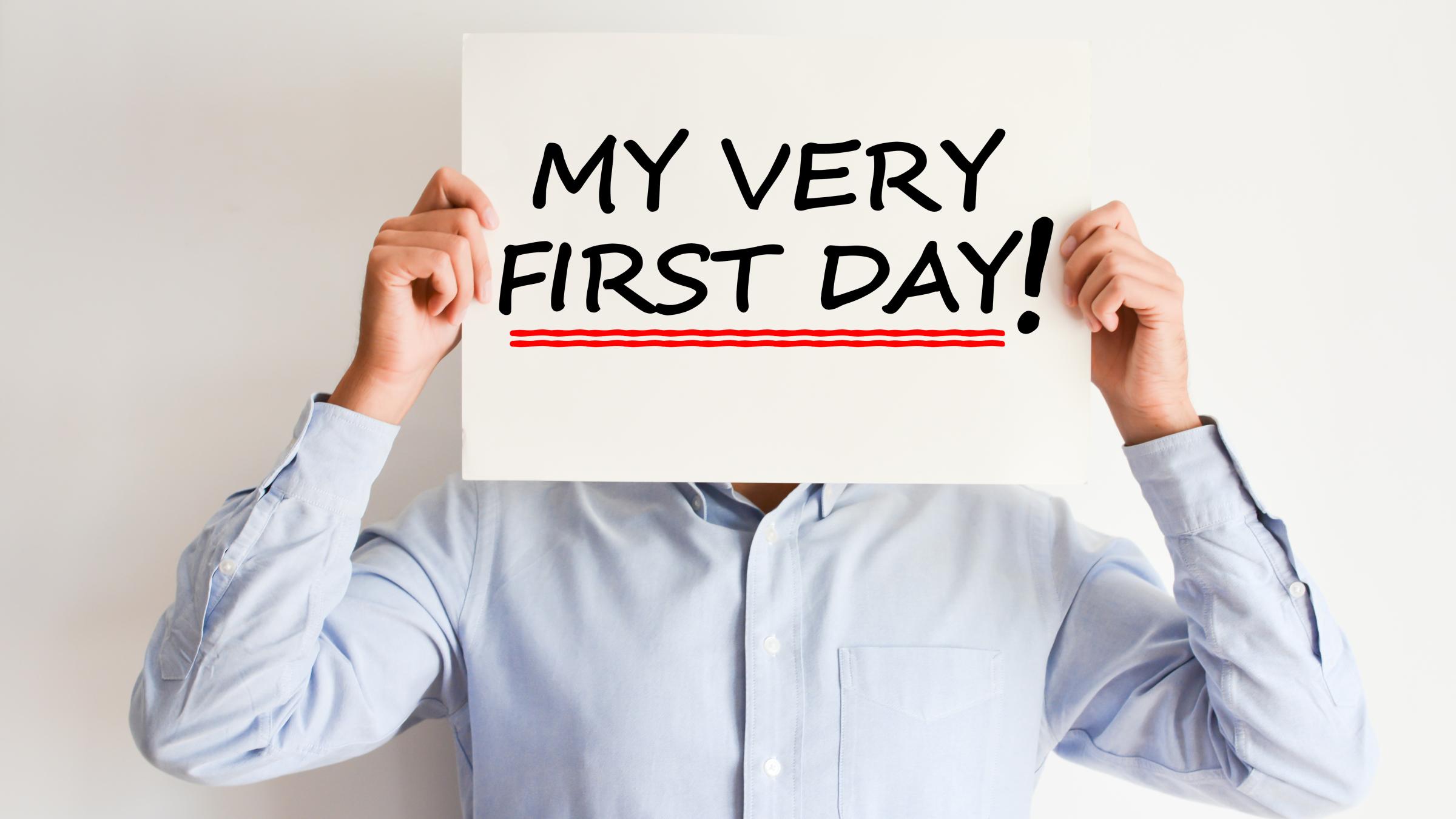 What was your first day fail?