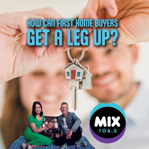 HOW CAN FIRST HOME BUYERS GET A LEG UP?