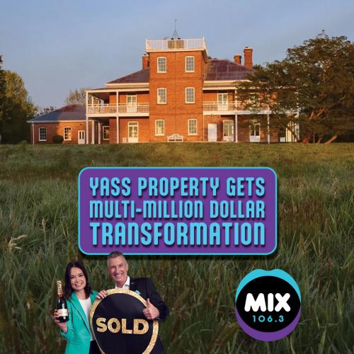 YASS PROPERTY GETS MULTI-MILLION DOLLAR TRANSFORMATION