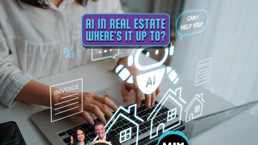 AI IN REAL ESTATE – WHERE’S IT UP TO?