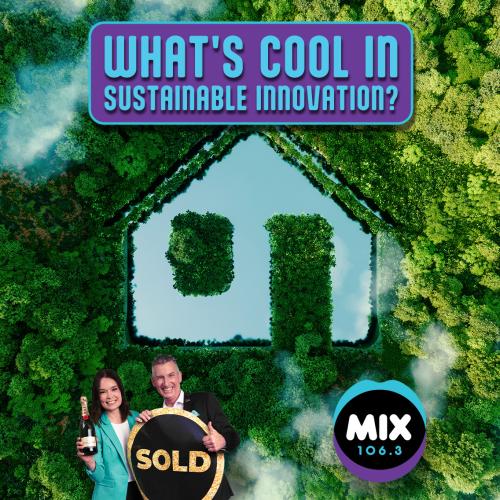 WHAT’S COOL IN SUSTAINABLE INNOVATION?